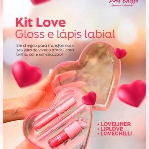 LOVE KIT GLOSS LABIAL E LÁPIS LABIAL